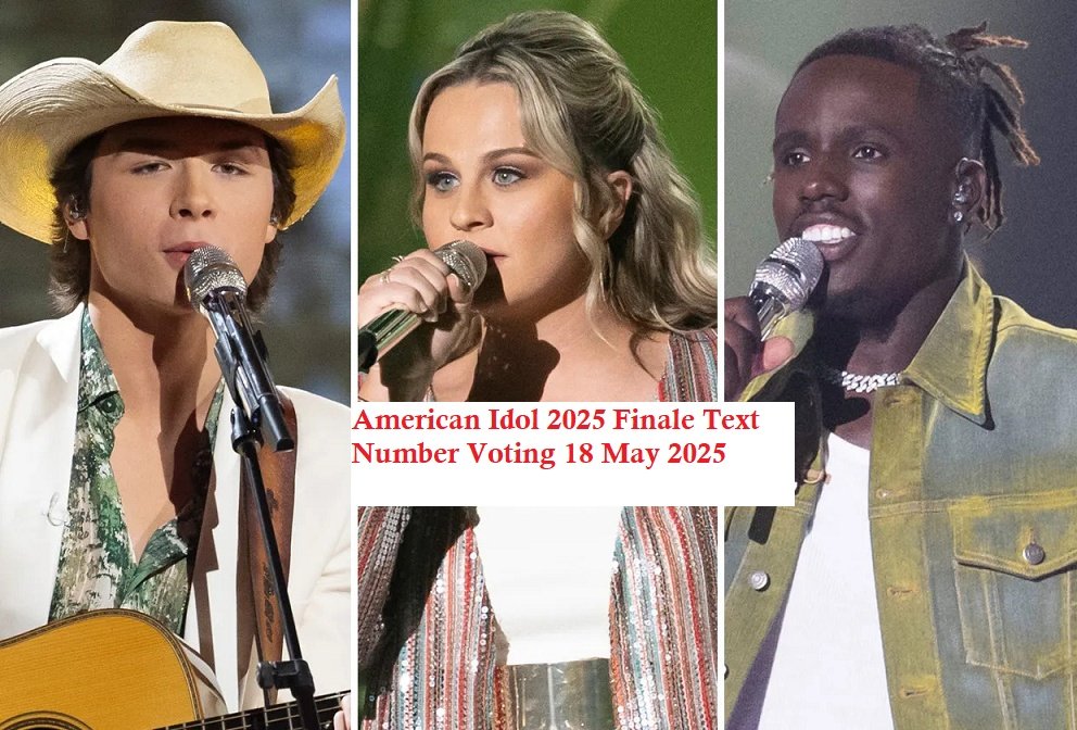 American Idol 2025 Finale Text Number Voting 18 May 2025