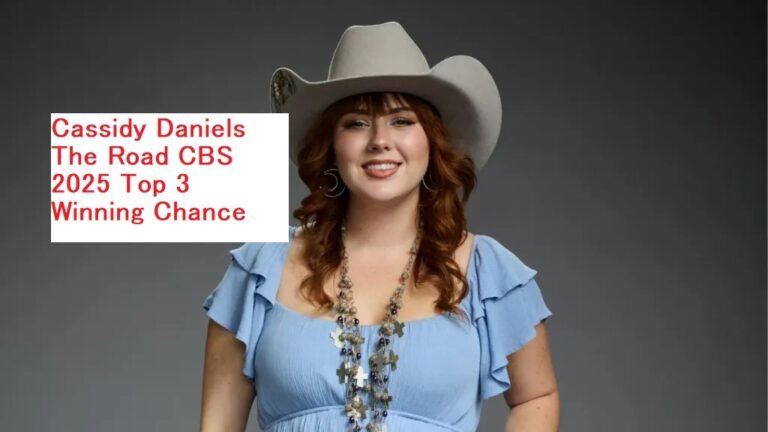 Cassidy Daniels The Road CBS 2025 Top 3 Winning Chance