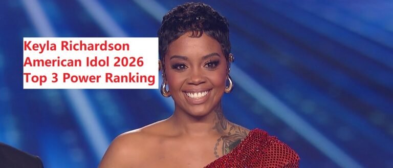 Keyla Richardson American Idol 2026 Top 3 Power Ranking Winner Predictions
